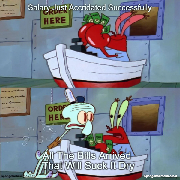 With Bigger Salary, Comes Bigger Bills To Pay Ft. Mr. Krabs & Squidward