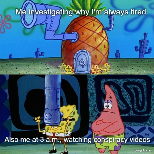 Late Night Binge Watching Ft. Spongebob & Patrick Star