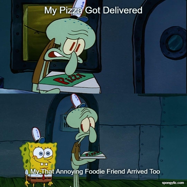 Me, My Friend, And Pizza